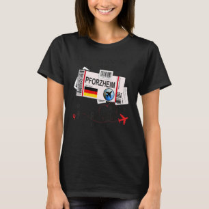 T-shirt Pforzheim Girl - Pforzheim Boarding Pass - Pforzhe