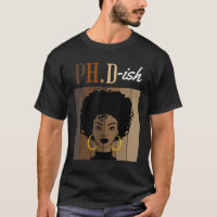 Ph D Ish Phd Doctorate Graduation Black Af