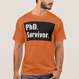 T-shirt Ph.D Survivor Graduate 1