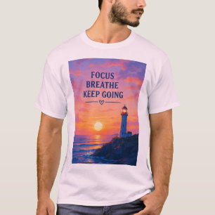 T-shirt Phare Coucher de soleil Continuez Respirez Concent