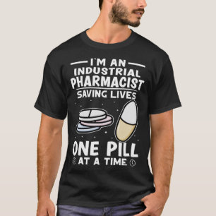 T-shirt Pharmacie Industrielle Sauver Vit Une Pilule À Un