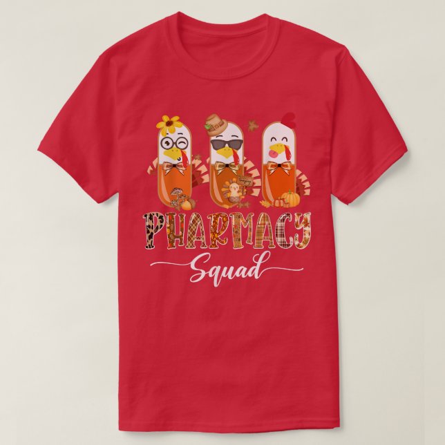 T-shirt Pharmacie Squad Cute Turkey Pills Pharmacist Merci (Design devant)