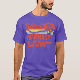 T-shirt Pharmacien des cadeaux de retraite sous nouvelle g