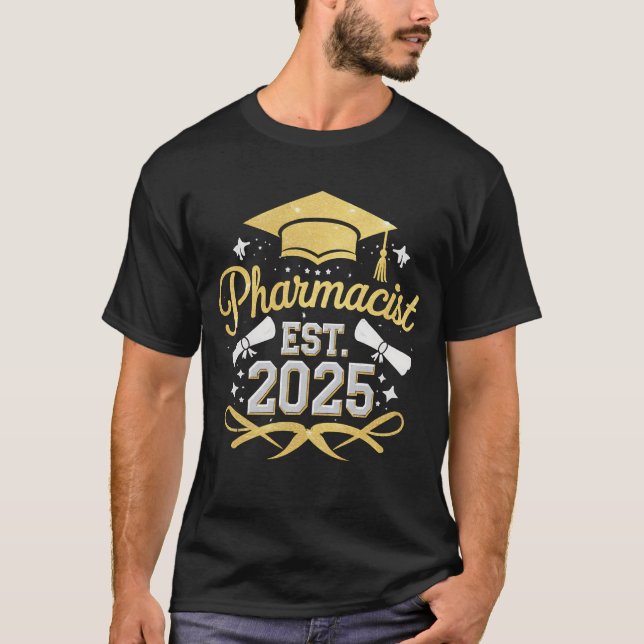 T-shirt Pharmacien Est 2025 Diplôme en Pharmacie (Devant)