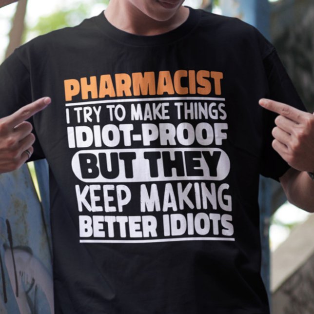 T-shirt Pharmacien, J'Essaie De Faire Des Choses Drôle (Créateur téléchargé)