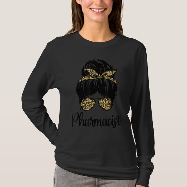 T-shirt Pharmacien Messy Bun Leopard Pharmacy Tech (Devant)