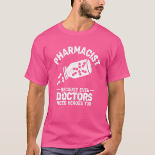 T-shirt Pharmacien Parce que même les médecins Phare Phare