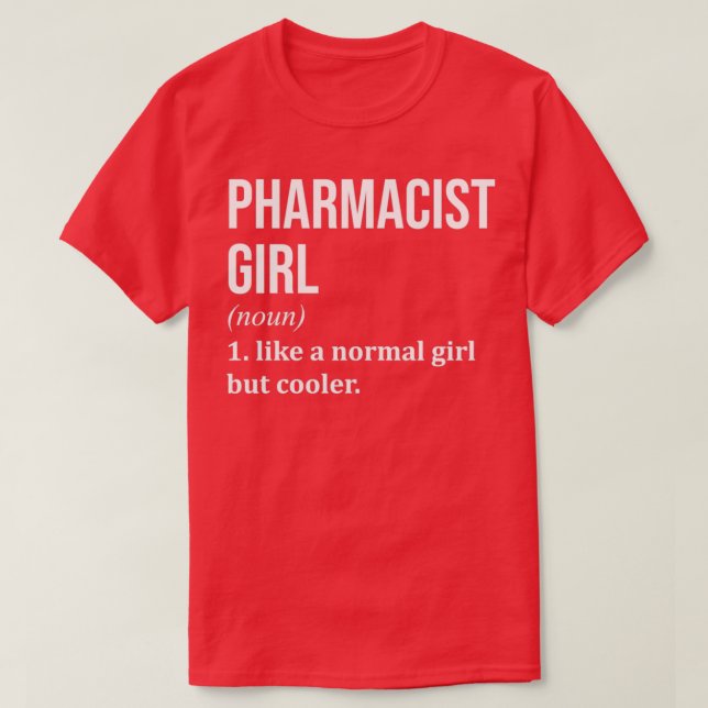 T-shirt Pharmacienne Drôle Dire pour les femmes 1 (Design devant)