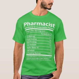 T-shirt Pharmaciste Facteurs Nutritionnels Et Indéniables 