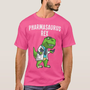 T-shirt Pharmasaurus Rex Chemise Pharmacie Dinosaur Pharma
