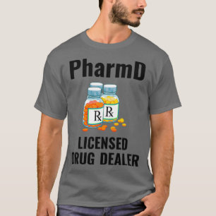 T-shirt PharmD Concessionnaire Drogue Agréé Pharmacie Phar