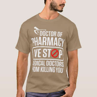 T-shirt PharmD Docteur en Pharmacie Doctorat Médicale Grad