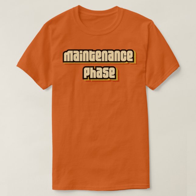 T-shirt Phase de maintenance (Design devant)