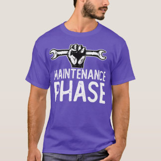 T-shirt phase de maintenance