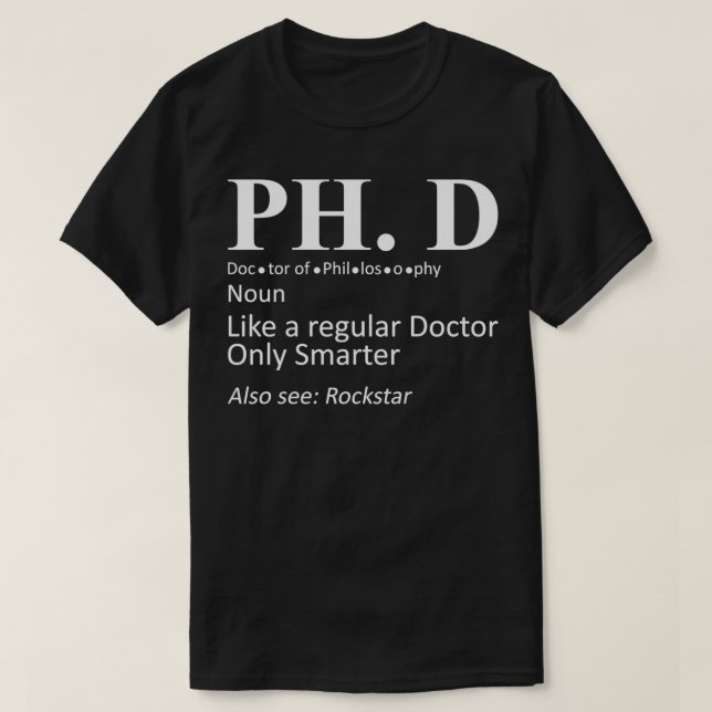 T-shirt PhD Candidate Graduation Definition Doctorate (Design devant)