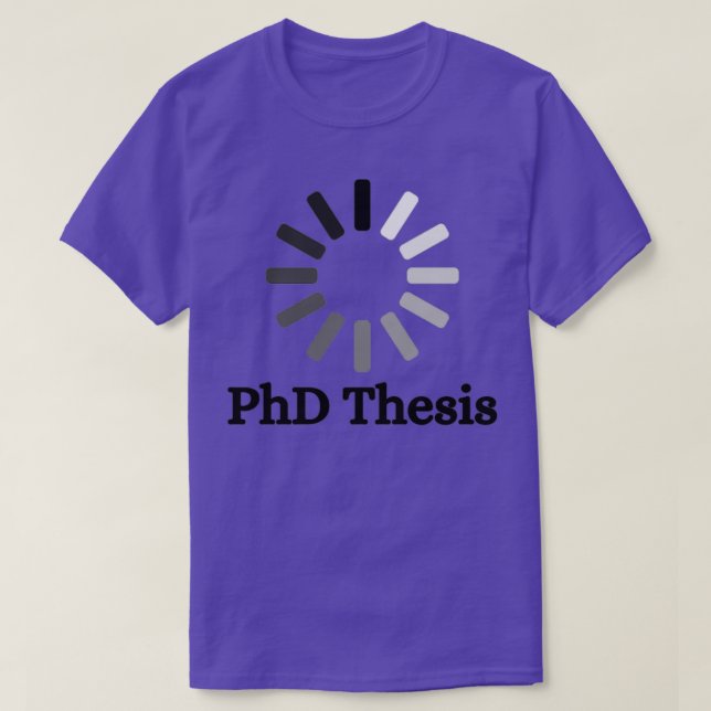 T-shirt PhD Chargement de thèse pour les doctorants (Design devant)