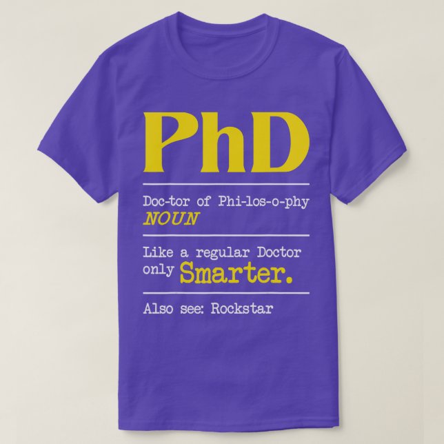 T-shirt PhD Doctorat PhD (Design devant)