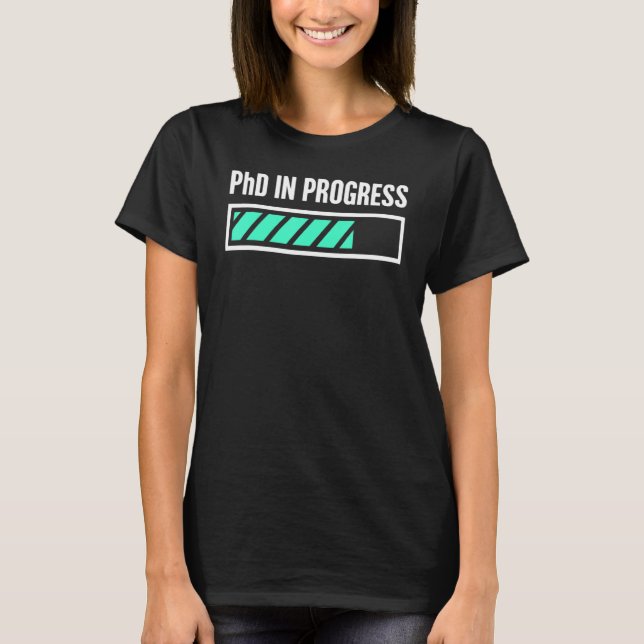 T-shirt Phd en cours (Devant)