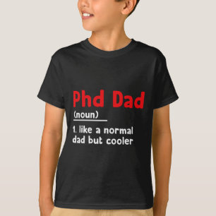 T-shirt Phd Papa Définition Sarcastique Funny Graduation F
