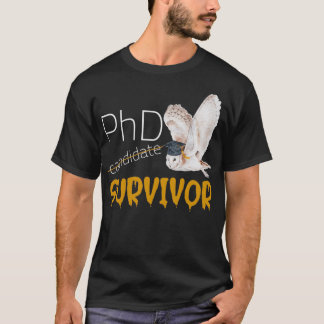 T-shirt PHD Survivor Funny t 2