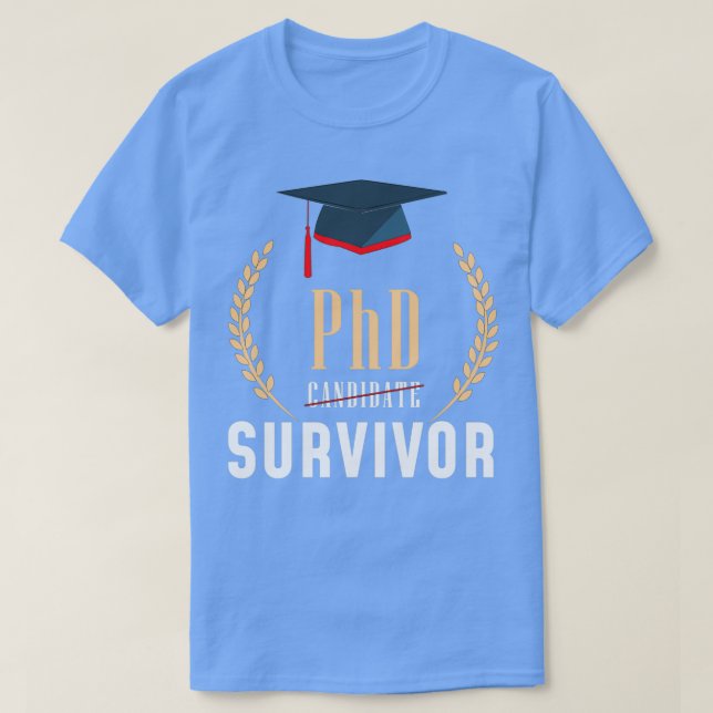 T-shirt PhD Titre de doctorat Dissertation Achèvement de l (Design devant)