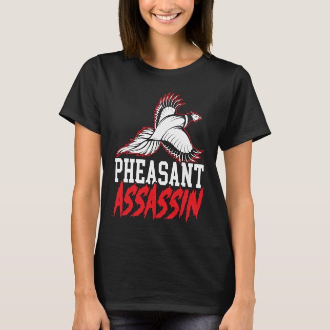 T-shirt Pheasant Hunter Pheasant Hunting Bird Hunt  3 (Devant)