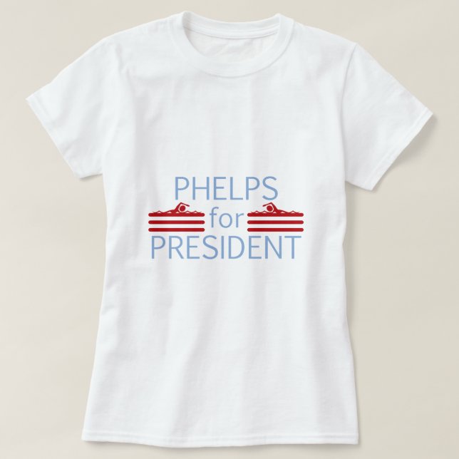 T-shirt Phelps pour le président (Design devant)