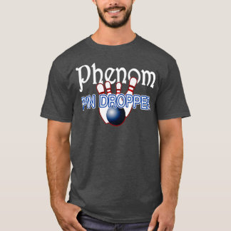 T-shirt Phenom Pin Dropper Bowler T