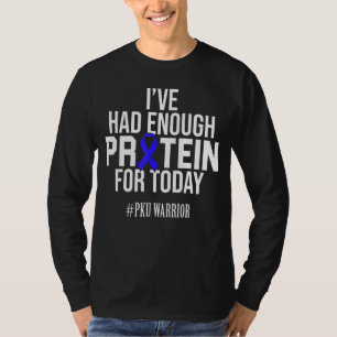 T-shirt Phenylcétonuria Pku Strong Warrior Protein Award