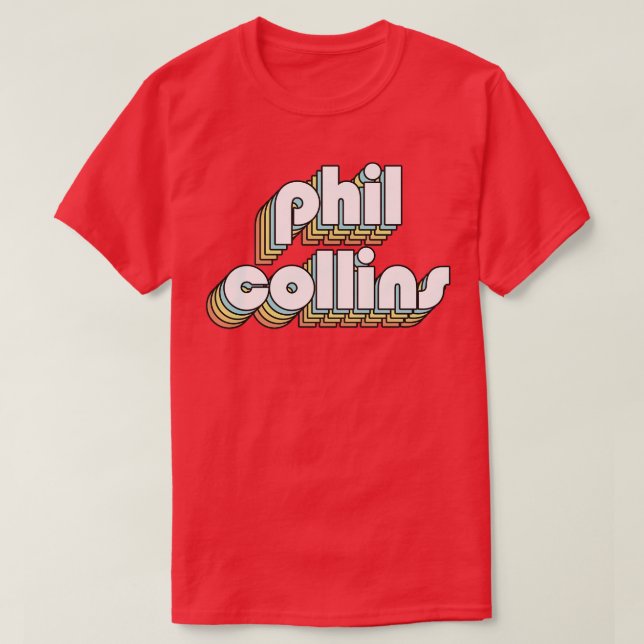 T-shirt Phil Collins Retro Typographie Arc-en-ciel style d (Design devant)