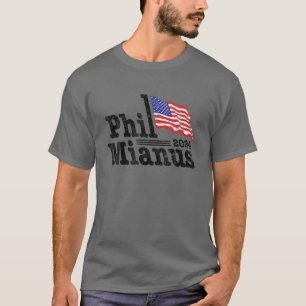 T-shirt Phil Mianus Funny Election Présidentielle 2024