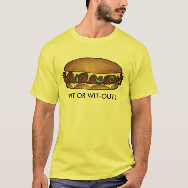 T-shirt Philadelphie Philly Cheesesteak Wit or Wit Out (Devant)