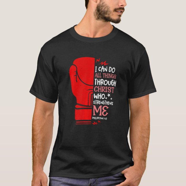 T-shirt Philippians 4 13 I Can Do All Thing Christian Boxi (Devant)