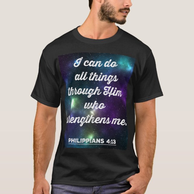T-shirt Philippiens 4:13 Verse de la Bible (Devant)