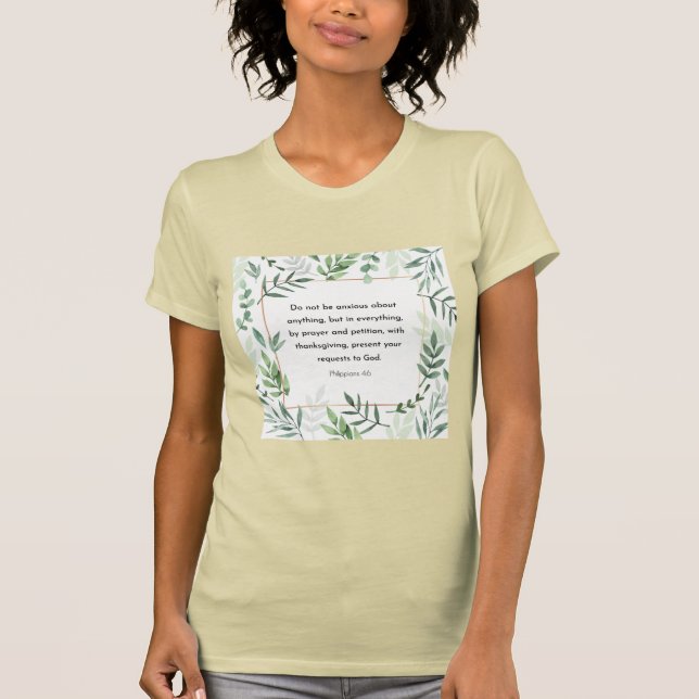T-shirt Philippiens 4:6, Verse biblique, (Devant)