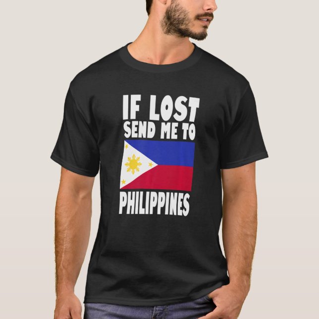 T-shirt Philippines Drapeau design Si perdu envoyez-moi à  (Devant)