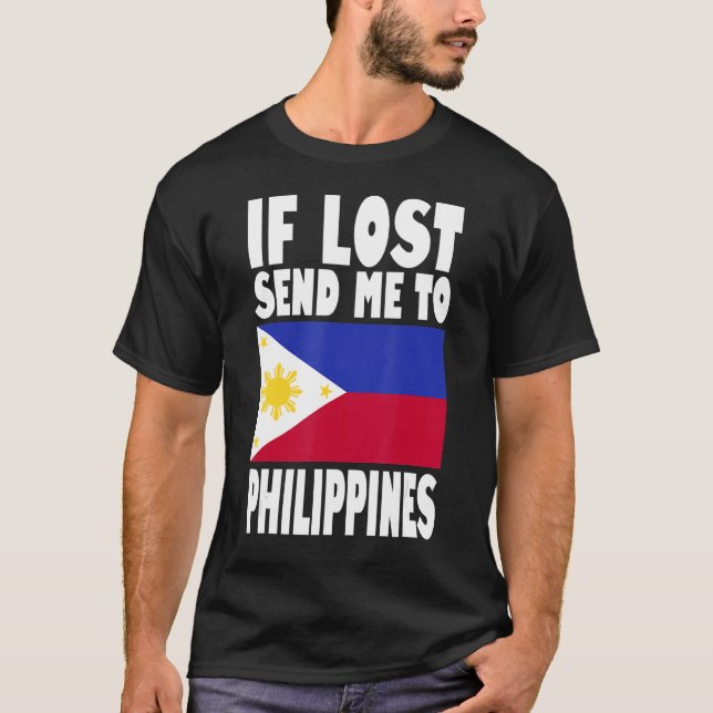 T-shirt Philippines Drapeau design Si perdu envoyez-moi à  (Devant)