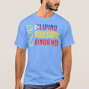 T-shirt Philippines Filipino Awesome Kinda Hot