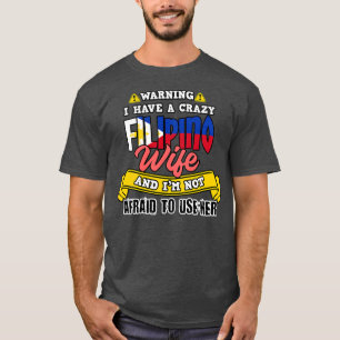 T-shirt Philippines Filipino Fou Femme philippine Pas