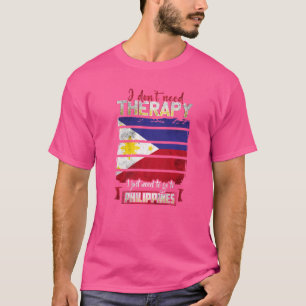 T-shirt Philippines Je dois juste aller aux Philippines  2