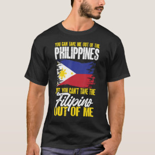 T-shirt Philippines Vous ne pouvez pas me sortir les Phili