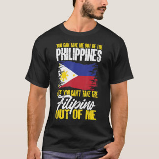 T-shirt Philippines Vous ne pouvez pas me sortir les Phili