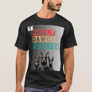 T-Shirt PHILLY DAWGS FOREVER – Style de Rue