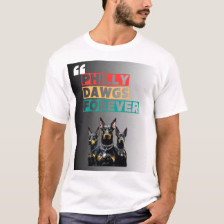 T-Shirt PHILLY DAWGS FOREVER – Style de Rue