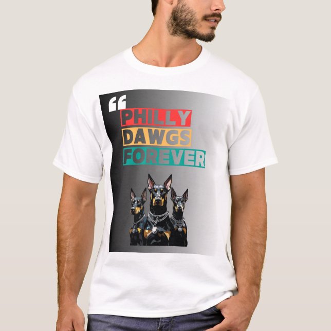 T-Shirt PHILLY DAWGS FOREVER – Style de Rue (Devant)