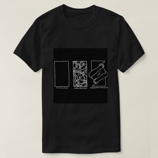 T-shirt Philosophie Nihilisme Absurdisme Existentialisme E (Design devant)