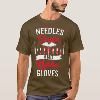 T-shirt Phlebotomist Needles Scrubs And Rubber Gloves
