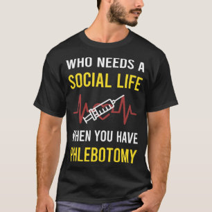 T-shirt Phlebotomiste de la vie sociale