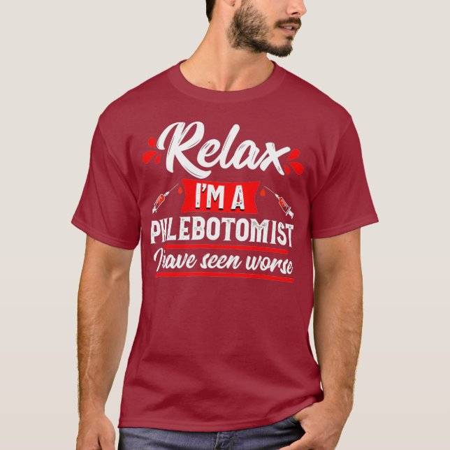 T-shirt Phlebotomiste Funny Relax Technicien en phlébotomi (Devant)