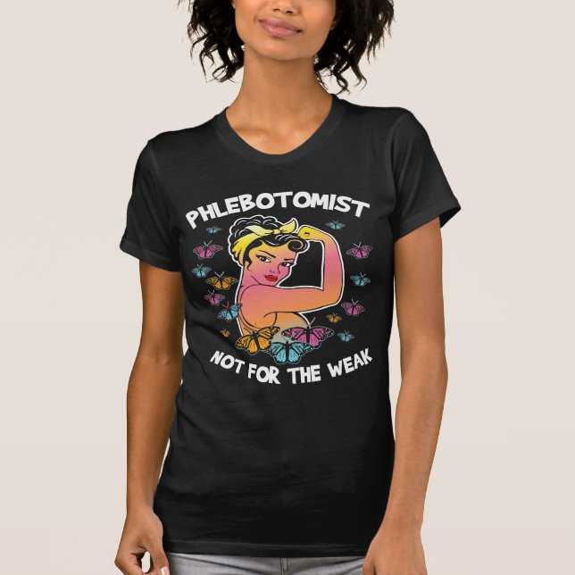 T-shirt Phlebotomiste Pas Pour Le Faible Sanglage (Devant)